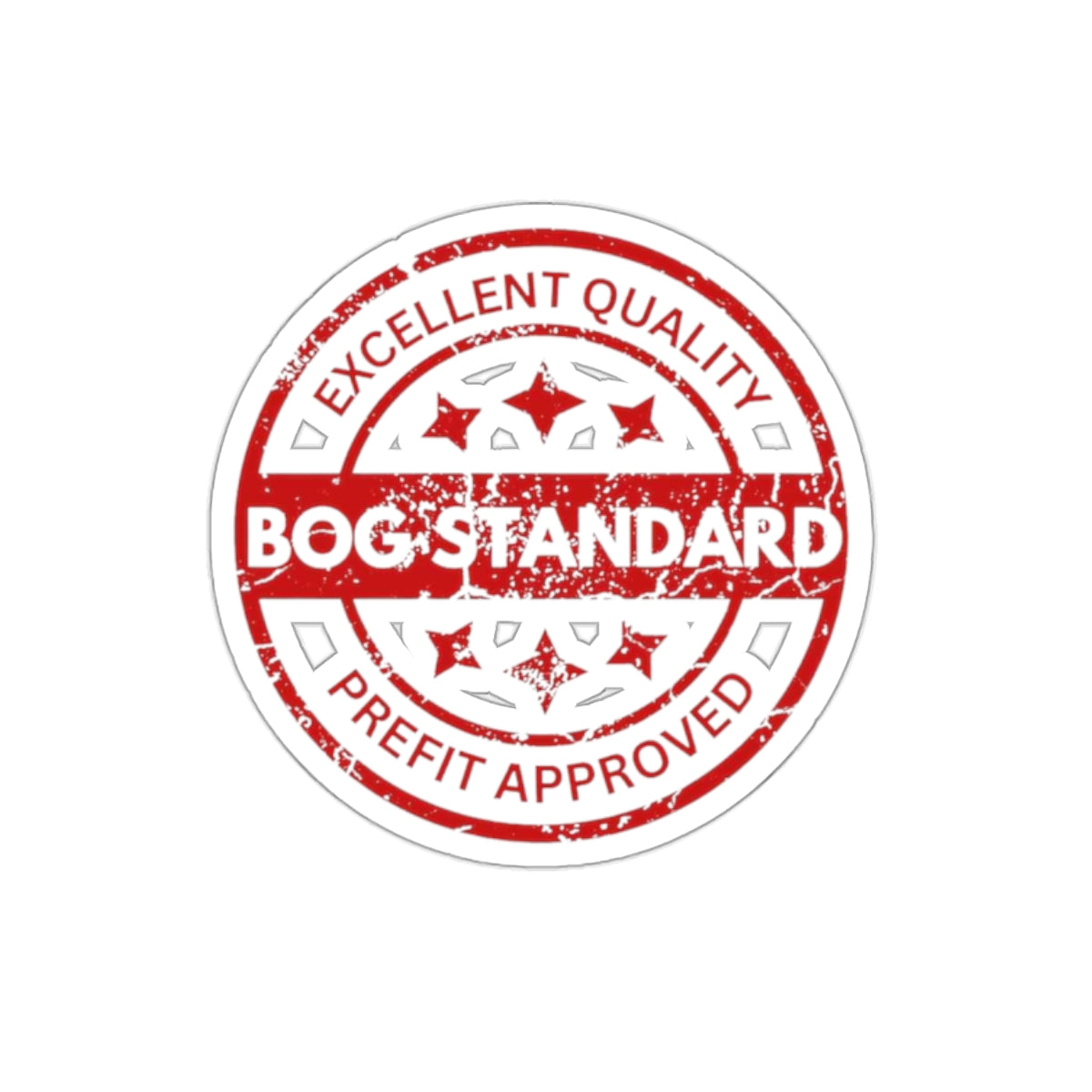 Bog Standard Sticker