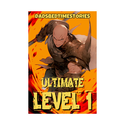 Ultimate Level One Matte Vertical Posters