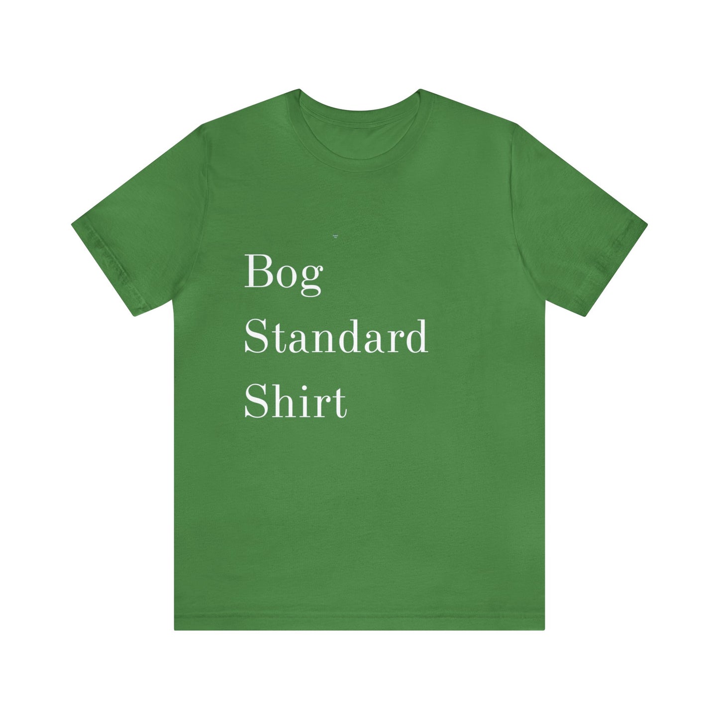 Bog Standard Short Sleeve Tee