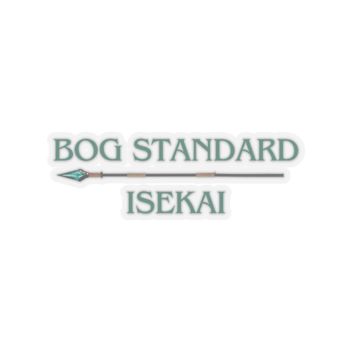 Bog Standard Sticker