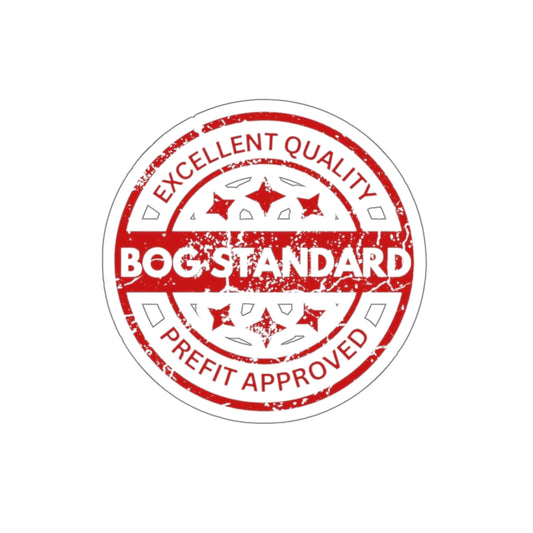 Bog Standard Sticker