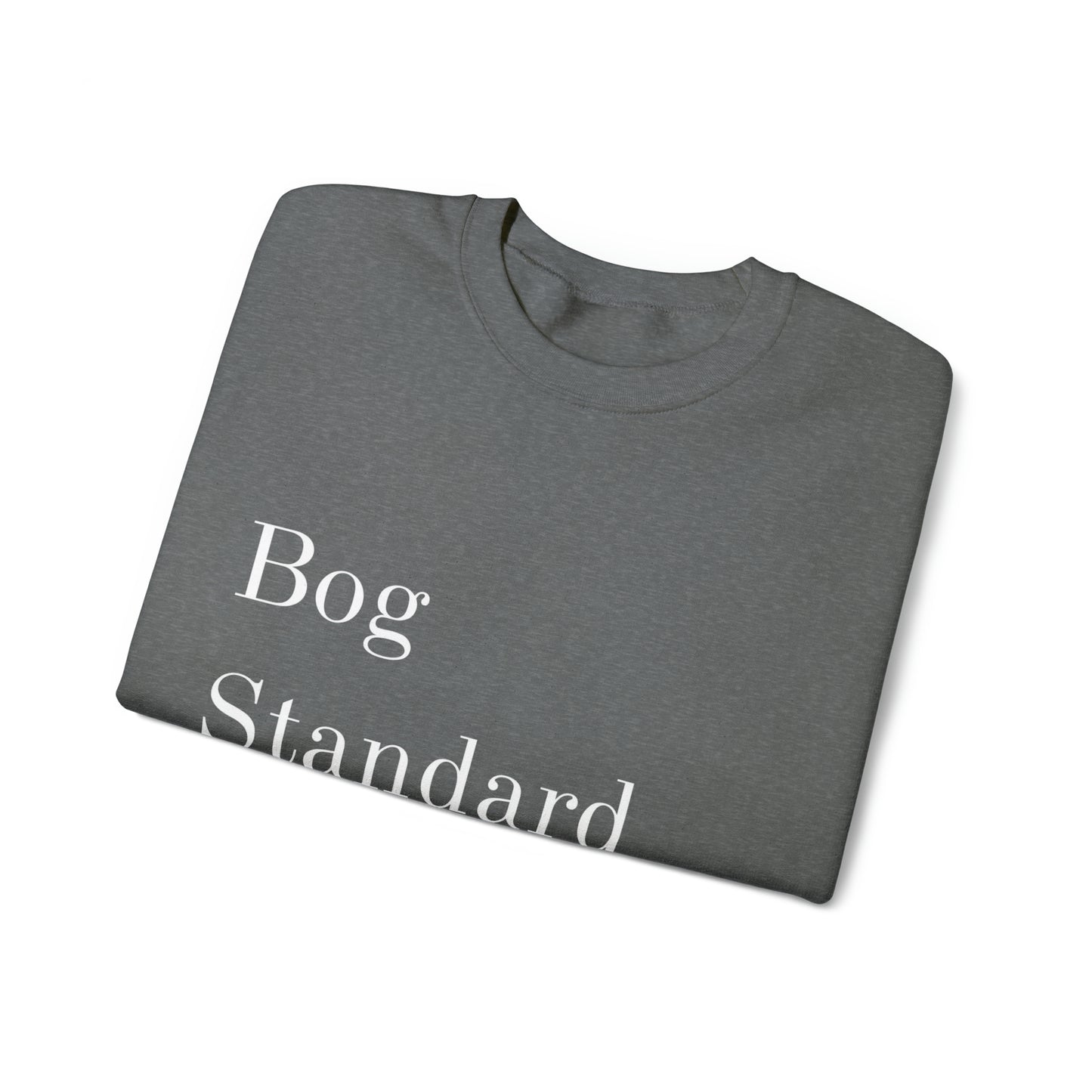 Bog Standard Unisex Crewneck Sweatshirt